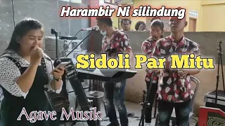 Download Sidoli Parmitu Harambir Ni silindung feat Agave Musik  #uninguningan MP3