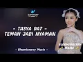 Lagu Tasya Da7 - Teman Jadi Nyaman Lirik Lagu || Lirik Lagu Teman Jadi Nyaman versi Tasya Da7