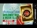 Sholawat Nabi Dan Musik Islami Bebas Hak Cipta Audio Library