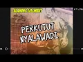 Download Lagu PERKUTUT NYALAWADI#alaminglelembut