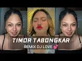 Download Lagu TIMOR TABONGKAR ( Remix ) DJ LOVE 💕 x YONIS VAN BEAT