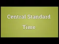 Central Standard Time Meaning Wordogram