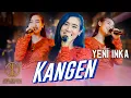 Download Lagu Yeni Inka - KANGEN (Wong Kangen Ngene Rasane) (Official Music Video)