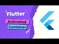Flutter Animation Tutorial - Flutter Animated Container Widget