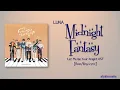 Download Lagu LUNA – Midnight Fantasy [Let Me Be Your Knight OST] [Rom|Eng Lyric]