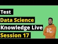Data Science Knowledge Test - Session 17