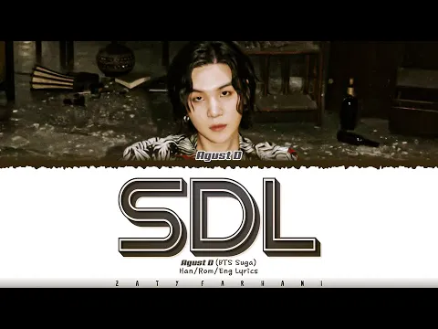 Download MP3 Agust D - 'SDL' Lyrics [Color Coded_Han_Rom_Eng]