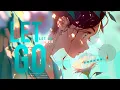Download Lagu Let Go -「AMV」- Anime MV
