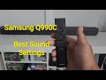 Q990C Best Sound Settings and does the sound LAG