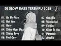 Download Lagu DJ SLOW BASS 2025 on my way(mengingat kenangan masalalu)