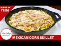 Download Lagu Mexican Corn Skillet | Mexican Corn Side Dish