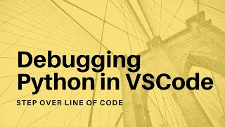 Debugging Python in VSCode - 02