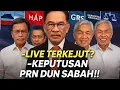 LIVE KEPUTUSAN PRU DUN SABAH? SIAPA BAKAL MEMERINTAH SABAH?