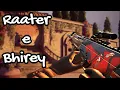 Raater e Bhirey | Rainbow Six Siege
