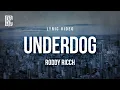 Download Lagu Roddy Ricch - Underdog [From F1® The Movie] | Lyrics