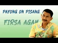Download Lagu FIRSA AGAM - PAYOUNG OUN PISANG (Official Music Video)