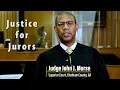 Judge John J Morse - Justice Needs Jurors