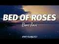 Bon Jovi - Bed Of Roses (Lyrics)🎶