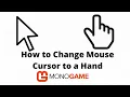 Monogame Tutorial Change Mouse Pointer to Hand