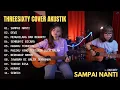 Download Lagu DwiTanty Full Album - Sampai Nanti ll Full Album Threesixty Cover Slow Akustik DwiTanty Terbaru 2024