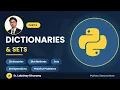 Python Full Course for Beginners Part 6 - Dictionaries Sets Explained