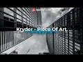 Kryder - Piece Of Art  [ARMADA]