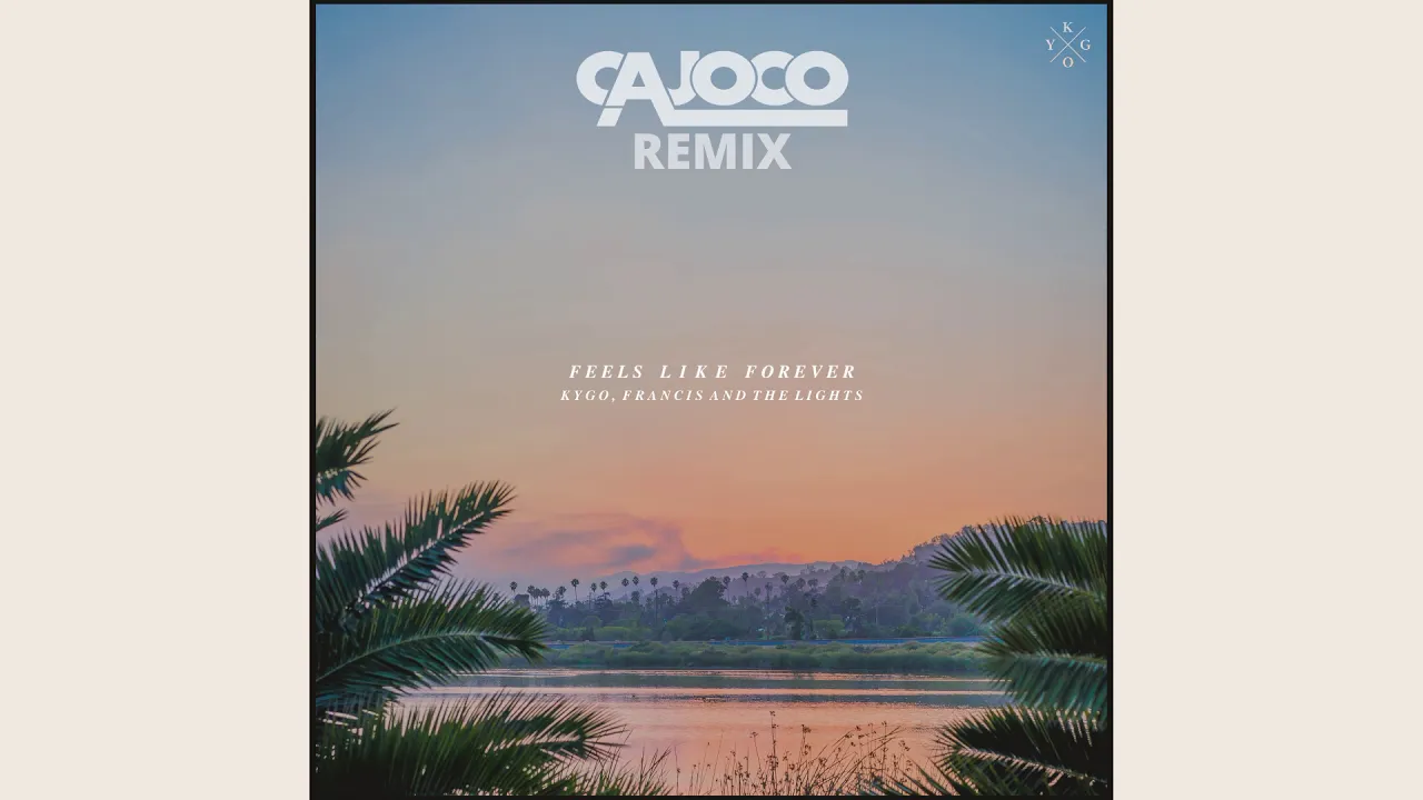 Kygo , Jamie N Commons - Feels like forever (Cajoco Remix)