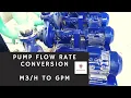 PUMP FLOW RATE CONVERSION M3 TO GPM CALCULATION AB ASANI SE M3 SE GPM MAI PUMP KA FLOW RATE NEKALE