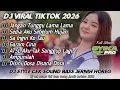 Lagu DJ TIKTOK VIRAL TERBARU 2026 FULL BASS CEK SOUND JERNIH BASS HOREG FULL ALBUM (SYIKA PRO)