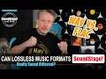 Download Lagu Do WAV Music Files Sound Better than FLAC? Here's Why and Why Not - SoundStage! Real Hi-Fi (Ep:9)