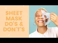 Sheet Mask Do s Don t s FaceTory