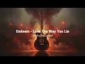 Download Lagu Eminem – Love The Way You Lie (Guitar Instrumental)