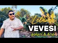 Lolani \u0026 Ane Pito - LELAVA VEVESI (Official Music Video)