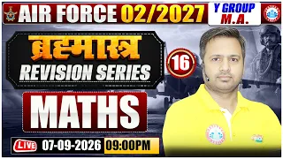 Airforce 2 2027 Maths Class | Brahmastra Revision Series | Maths For Airforce Y Group & MA