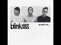 blink-182 - You Don't Know What You've Got (Official Instrumental)