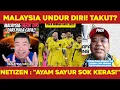 Download Lagu MALAYSIA UNDUR DIRI KARENA TAKUT? PADAHAL AWALNYA PERCAYA DIRI