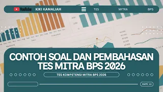CONTOH SOAL TES KOMPETENSI MITRA BPS 2026 PEMBAHASAN LENGKAP DAN TRIK JAWABNYA