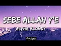 Download Lagu Alpha Blondy - Sebe Allah Ye (Lyrics)
