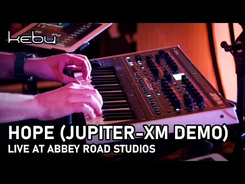Download MP3 Kebu - Hope (Roland JUPITER-Xm demo live at Abbey Road Studios)