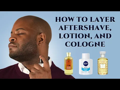 Aftershave, Lotion, And Cologne: How To - Men's Fragrance