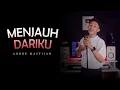 ANDRE MASTIJAN - MENJAUH DARIKU (LYRIC VIDEO)