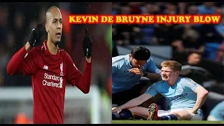  kevin de bruyne injury blow fabinho is the best defensive midfielder in the world