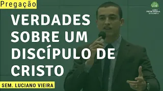Verdades Sobre um Discípulo de Cristo | Mateus 16: 24-26