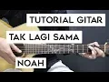 Download Lagu (Tutorial Gitar) NOAH - Tak Lagi Sama | Lengkap Dan Mudah