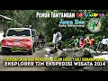 Lagu Eksplore Jalan Kaki Menuju Air Terjun Lider, 7 Kali Sebrangi Sungai - Tim Ekspedisi Wisata 2014