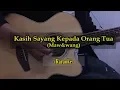 Download Lagu Mawang - Kasih Sayang Kepada Orang Tua  // Karaoke Akustik Indonesia