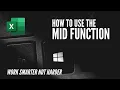 How to use the Microsoft Excel Mid Function - Quick Tutorial
