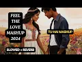 Download Lagu FEEL THE LOVE MASHUP | ATIF ASLAM/ARJIT SINGH❤️episode 100 #trending