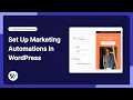 How to Set Up WordPress Marketing Automation Step-by-Step Tutorial