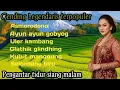 Lagu GENDING LEGENDARIS || ASMORODONO- AYUN GOBYOG - ULER KAMBANG ~PENGANTAR TIDUR SIANG MALAM